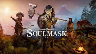 Soulmask - Gameplay | Ep. 1 - No Commentary