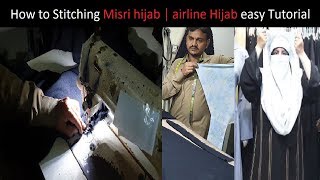 How to Stitching Misri hijab | How to Sew a airline Hijab easy Tutorial