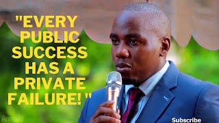 EVERY PUBLIC SUCCESS HAS A PRIVATE FAILURE   MCH  BARAKA BUTOKE