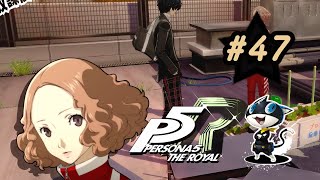 #47 【#ペルソナ5ザロイヤル】#PERSONA5THEROYAL「10/13~10/22 怪盗団 超ピンチ。ずっと前からハメられてた?!」