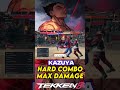 Tekken 8 Kazuya Hard Combo Max Damage