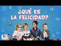 ¿Qué es la felicidad? | Vídeos educativos para niños