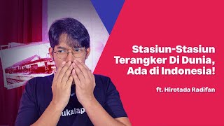 Download Mp3 STASIUN TERHOROR DI DUNIA SALAH SATUNYA DI INDONESIA HirotadaRadifan