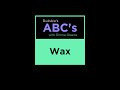 What Does WAX Mean? Budsbie’s ABC’s with Emma Greens