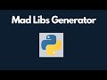 How To Create Mad libs game using Python - Python Tutorial