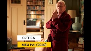 Meu Pai (2020) | Crítica do filme