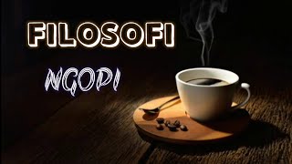 Filosofi Ngopi tentang Kehidupan