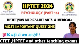 HPTET PSYCHOLOGY PREPARATION》MOST IMPORTANT QUESTIONS +PYQ #hptet2024 #PSYCHOLOGY #cdp #viral