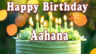 Aahana Happy Birthday Song - Birthday Wishes - WhatsApp Happy Birthday to You