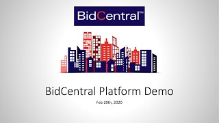 BidCentral February 2020 Webinar - Platform Demo