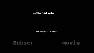 KGF CH 3 OFFICIAL TRAILER #kgf #kgf3 #rocky  😱😱😱