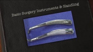 Basic Surgery Instruments & Handling