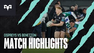 Highlights - Ospreys vs Benetton Rugby (BKT URC Round 15)