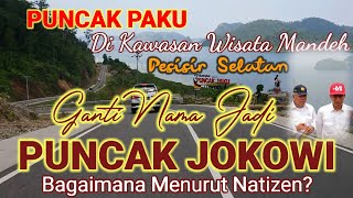 PUNCAK PAKU KAWASAN MANDEH GANTI NAMA JADI PUNCAK JOKOWI, BEGINI TANGGAPAN MEMPAREKRAF SANDIAGA UNO