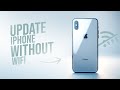 How to Update iPhone without Wifi (explained)