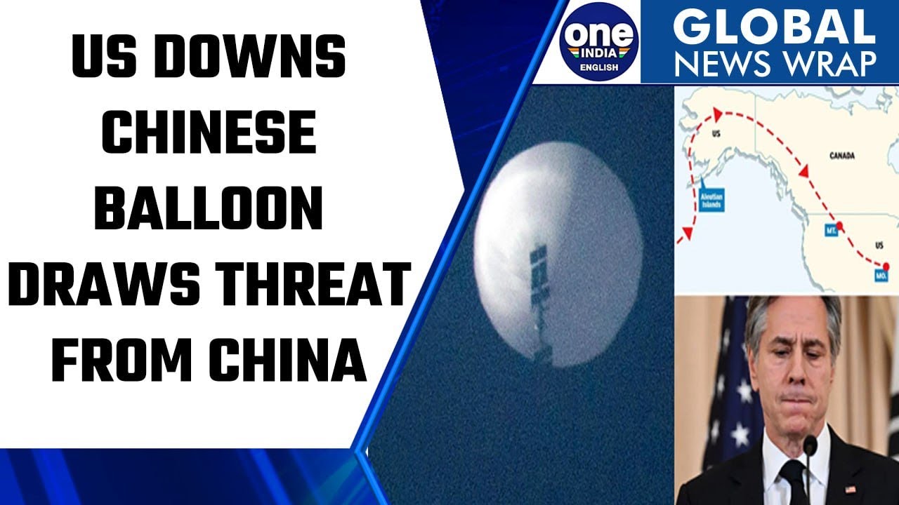 US Downs Chinese Balloon, Drawing A Threat From China | Oneindia News ...