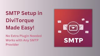 Configure SMTP in Divi Like a Pro – No Extra Plugin Needed!