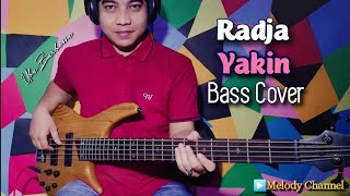 Radja - Yakin (Bass Cover by Ube Barbossa)