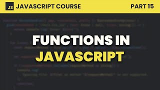 Functions | JavaScript for Beginners #15