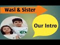 Our Intro Vlog / Anaya & Wasi