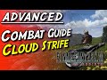 MASTER Cloud's Combat with this ADVANCED Combat Guide! | Final Fantasy 7 Rebirth