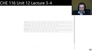 CHE 116 Unit 12 Lectures 3-4