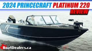 2024 Princecraft Platinum 220 #boatreview