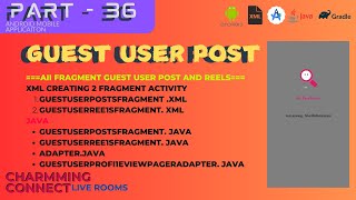 Guest User Post CharmingConnect Live Rooms - Native Android Mobile Application Java - Part 36