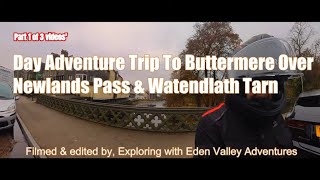 Day Trip Ride To Buttermere Over Newlands Pass