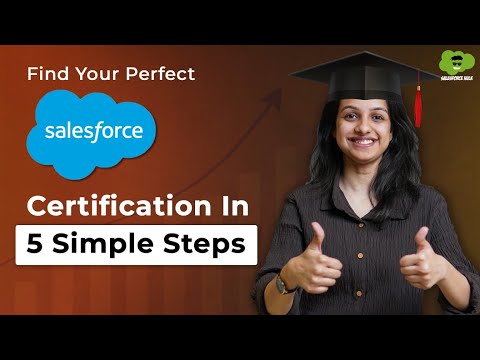 How to Choose the Right Salesforce Certification Tips for Selecting a Salesforce Certification