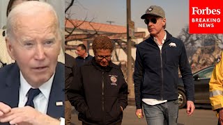 JUST IN: Biden Says He's 'Proud Of The Job' Gavin Newsom And Karen Bass Are Doing