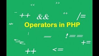 PHP tutorial -8- How to use Operators in PHP with example