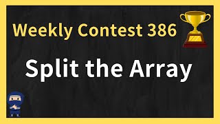 3046. Split the Array - LeetCode Weekly Contest 386 | Python, JavaScript, Java, C++