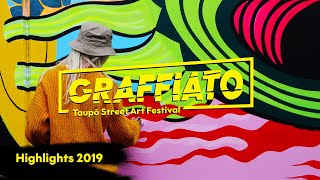 Graffiato: Taupo Street Art Festival 2019 Highlights