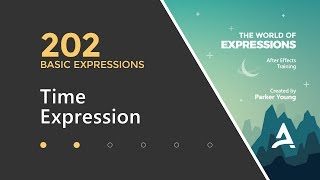 After Effects Expressions 202 - Time Expression