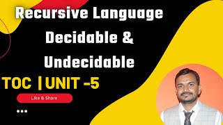 Decidable and Undecidable Language ,Recursive Language | TOC | Unit 5