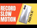 POCO F3 GT: How to Record and Edit Slow Motion [Hindi]