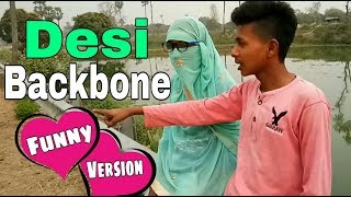 Desi BACKBONE | Hardy Sandhu | Funny Video Song