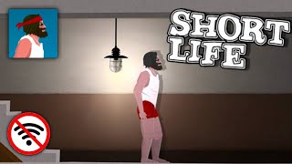 Short Life - Games Offline Android & iOS | Gameplay Android 1080p 60Fps