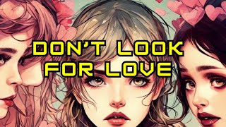 To Anyone desperate To Find Love | STOP looking for love, DO *THIS* Instead | Let Love Find You!!!