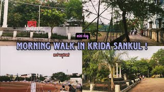 KRIDA SANKUL LATUR | Morning Walk | Mini Vlog | Saarthak vlogss