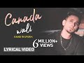 Canada Wali (Lyrical Video) Kambi | Latest Punjabi Song 2020