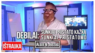 Algis ir Justas: Seni Geri: Debilas. Sunkiai Pristato Kažką Sunkiai Pristatomo TEASER