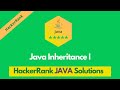 HackerRank Java Inheritance I problem solution in Java | Java Solutions | Programmingoneonone