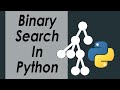 Binary Search implementation using Python (Recursive Approach)