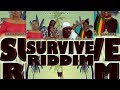 Survive Riddim Mix (March 2023) Mikey General,Karamanti,Earl Smith Jr,WarmBoss [BlakkWuman22Music]