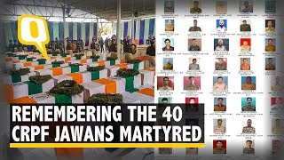 Pulwama Attack: Remembering the 40 CRPF Jawans | The Quint