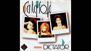 Centerfold  -  Dictator