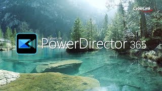 Video Editing Software Subscription with Unlimited Plug-ins and Effects | PowerDirector 365