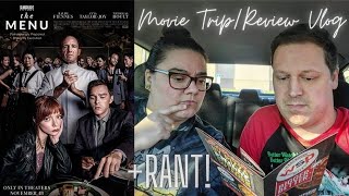 Movie Trip / Review Vlog: The Menu (2022) + Theater Rant!